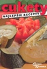 Cukety najlepšie recepty - 