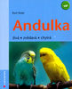 Andulka živá, zvědavá, chytrá - Kurt Kolar