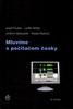 Mluvíme s počítačem česky - Josef Psutka; Luděk Müller