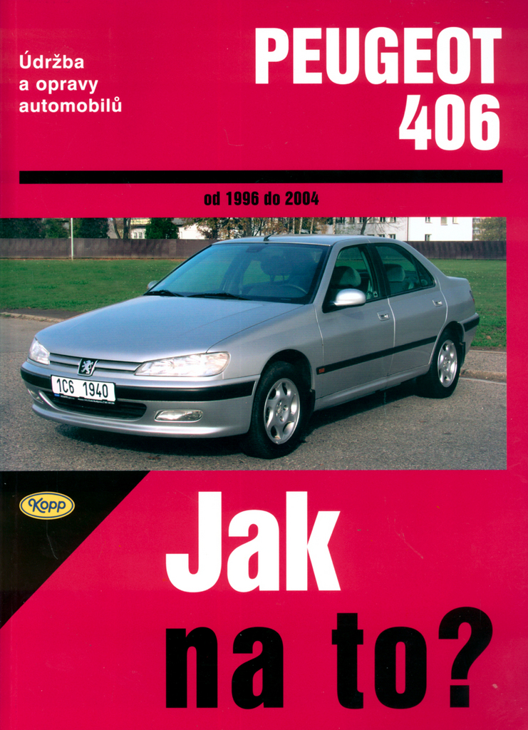 Peugeot 406 od 1996 do 2004 - A. K. Legg