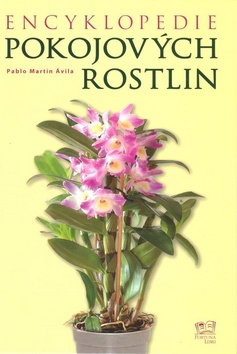 Encyklopedie pokojových rostlin - Pablo Martín Ávila