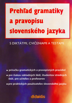 Prehľad gramatiky a pravopisu slovenského jazyka