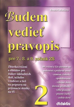 Budem vedie pravopis pre 7., 8. a 9. ročník ZŠ 2