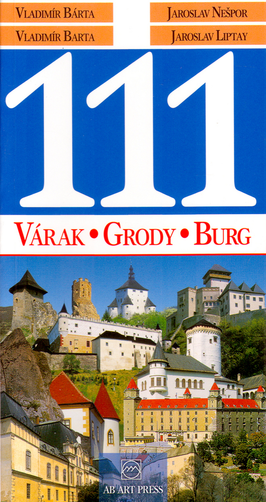 111 Várak, Grody, Burg - Vladimír Barta