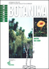 Botanika 1 Bakterie, řasy, houby - Miroslav Maleninský; Bohdan Škoda