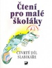 Čtení pro malé školáky - Josef Brukner; Miroslava Čížková