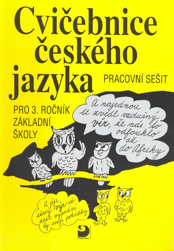 Cvičebnice českého jazyka pro 3.ročník základní školy - Jiřina Polanská