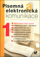 Písemná a elektronická komunikace 1 - Olga Kuldová; Jiří Kroužek