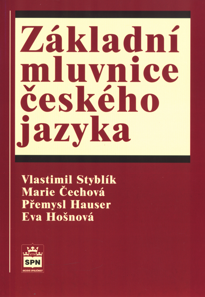 Základní mluvnice českého jazyka - Přemysl Hauser