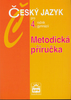 Český jazyk pro 4.r.gymnázií Metodická příručka - Jiří Kostečka