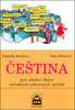 Čeština - Naděžda Kvítková; Ilona Helclová