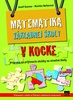 Matematika základnej školy v kocke - Jozef Kuzma; Monika Reiterová