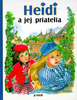 Heidi a jej priatelia - Marie-José Maury; Marie-José Maury