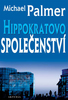 Hippokratovo společenství - Michael Palmer