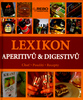 Lexikon aperitivů a digestivů - 