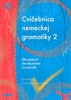 Cvičebnica nemeckej gramatiky 2 - Zuzana Raděvová