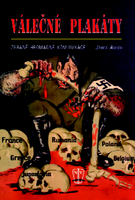 Válečné plakáty, Zbraně hromadné komunikace