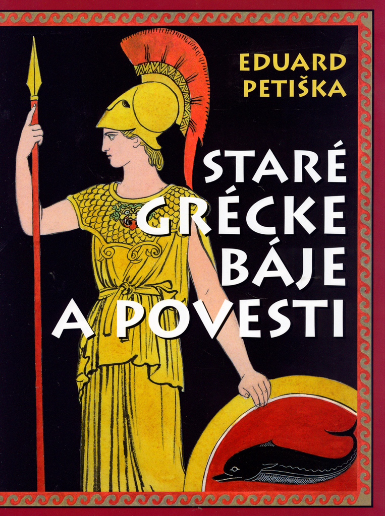 Staré grécke báje a povesti - Eduard Petiška
