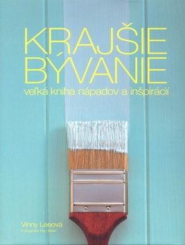 Krajšie bývanie - Vinny Leeová