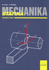 Mechanika Statika pro školu a praxi - Miloslav Julina; Antonín Řeřábek