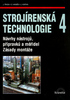 Strojírenská technologie 4 - Jaroslav Řasa