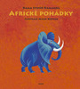 Africké pohádky - Kama Sywor Kamanda; Miloš Kopták