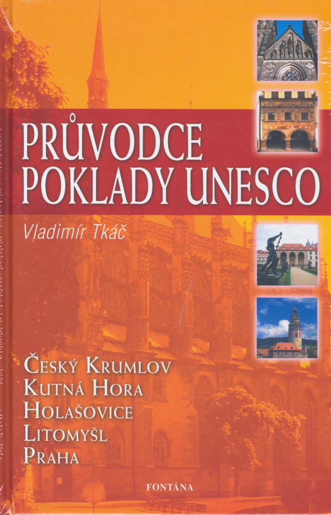 Průvodce poklady UNESCO - Vladimír Tkáč