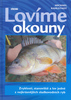 Lovíme okouny - Michael Kahlstadt