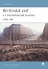 Berlínská zeď - Gordon Rottman