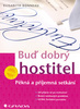 Buď dobrý hostitel - Elisabeth Bonneau