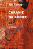 Čakanie na koniec - Ján Čomaj