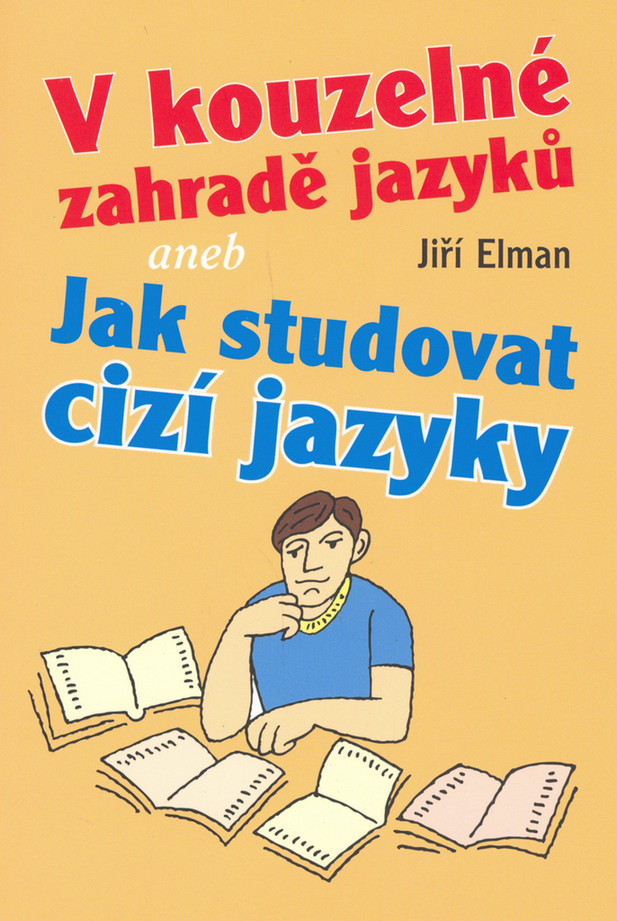 V kouzelné zahradě jazyků - Jiří Elman