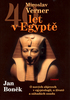 40 let v Egyptě - Miroslav Verner; Jan Boněk
