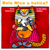 Bola Mica u holiča? - Anita Tešovicová
