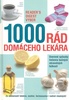 1000 rád domáceho lekára - Matthew Hoffman; Eric Metcalf