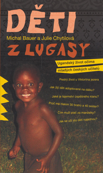 Děti z Lugasy - Michal Bauer; Julie Chytilová