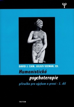 Humanistická psychoterapie 1.díl - David J. Cain