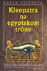 Kleopatra na egyptskom tróneSK - Karen Essexová