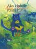 Ako klobúk stratil hlavu - Štefan Moravčík