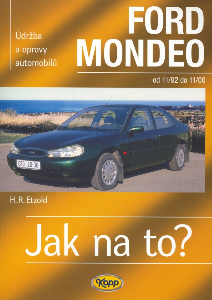 Ford Mondeo od 11/92 do 11/00 - Hans-Rüdiger Etzold