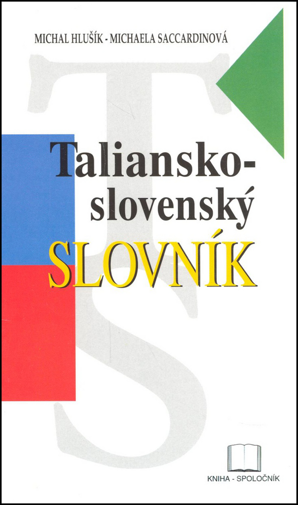 Taliansko-slovenský slovník - Michal Hlušík