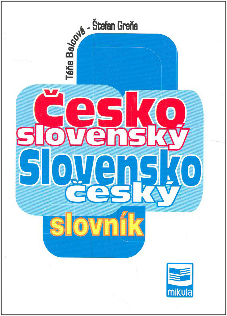 Česko slovenský Slovensko český slovník - Štefan Greňa