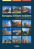 Evropou křížem krážem     REBO - 