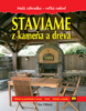 Staviame z kameňa a dreva - Eva Ottová