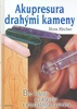 Akupresura drahými kameny - Nora Kircherová
