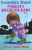 Pomsta Grázlika Gaba - Francesca Simonová; Tony Ross