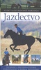 Jazdectvo                   SK - Moira C. Harris; Lis Clegg