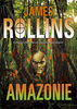 Amazonie                BB ART - James Rollins
