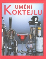 Umění koktejlu - Alexander Mikšovic