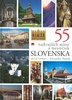 55 najkrajších miest a mestečiek Slovenska - Jozef Leikert; Alexander Vojček